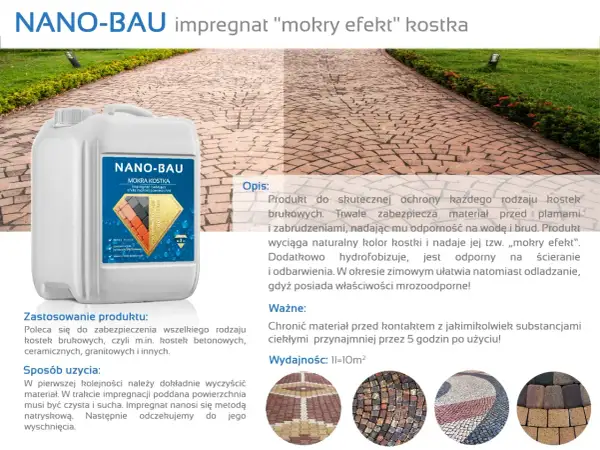 Impregnat NANO-BAU nadaje kostce brukowej efekt mokrej powierzchni, chroniąc ją przed plamami i zabrudzeniami.